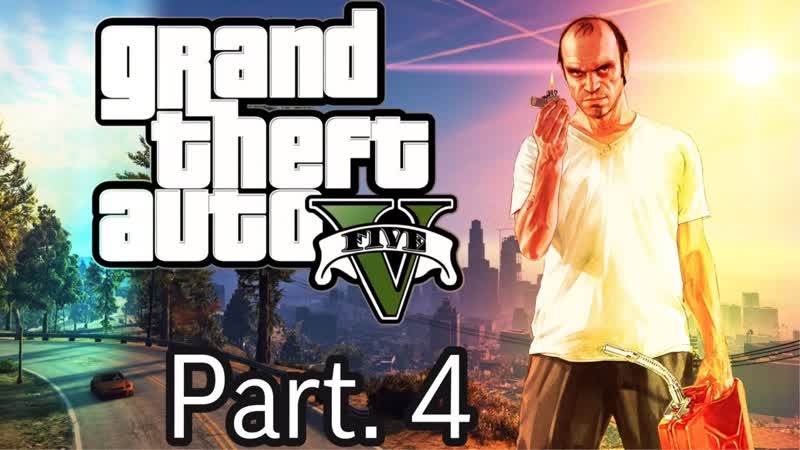 GTA 5, Сюжет, Часть