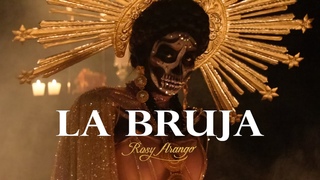 ROSY ARANGO - La Bruja (Ведьма)
