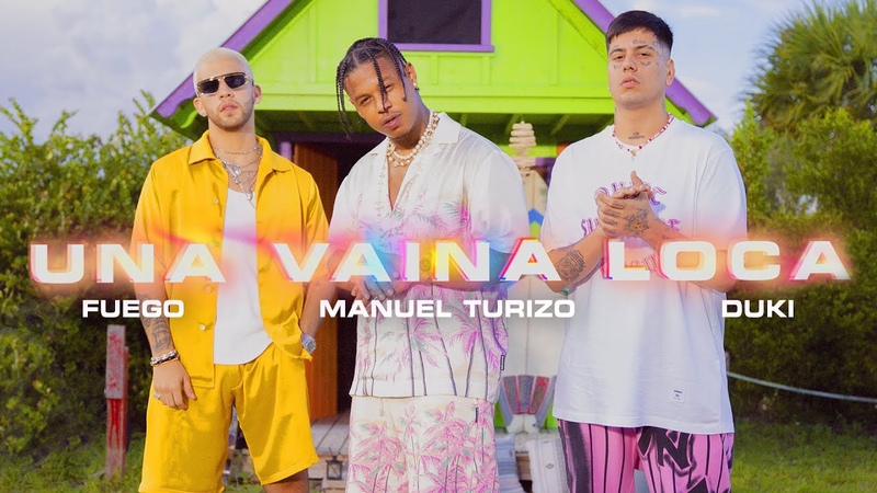 Fuego, Manuel Turizo, Duki Una Vaina Loca Video