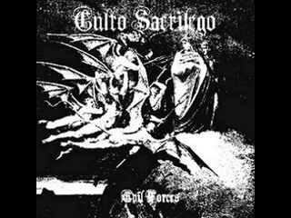 CULTO SACRILEGO - Evil Forces (Full Demo 2002)