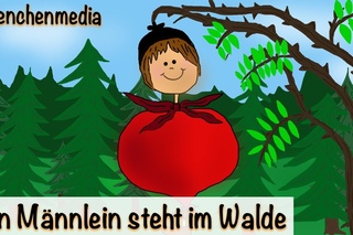 Kinderlieder deutsch - Ein Männlein steht im Walde