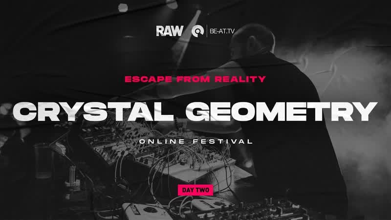 Crystal Geometry RAW Escape From Reality 2 ( VJ Delta