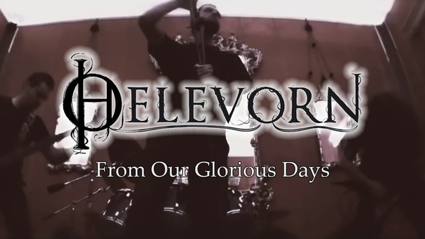 HELEVORN From Our Glorious Days ( Official Video) Gothic Doom