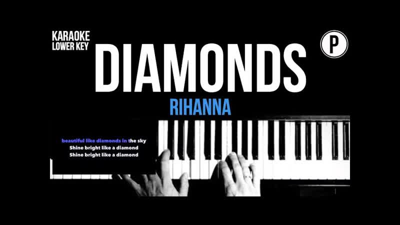 Rihanna Diamonds Karaoke LOWER KEY Slowed Acoustic Piano Instrumental Cover