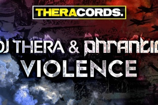 Dj Thera & Phrantic - Violence (THER-081)