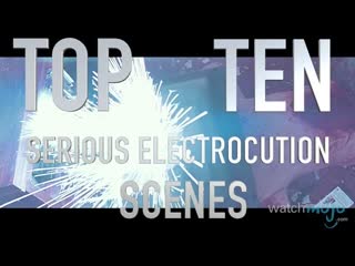 Top 10 Serious Movie Electrocution Scenes (Quickie)