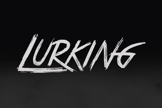 Lurking Trailer