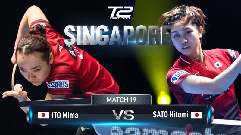 Mima Ito vs Hitomi Sato, T2 Diamond 2019 Singapore, 1,