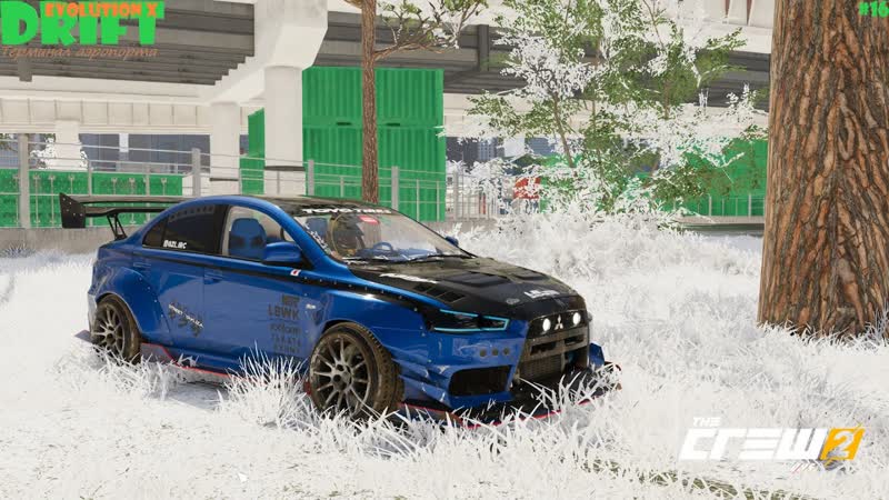 The Crew 2 , 16 Drift Терминал аэропорта Evolution