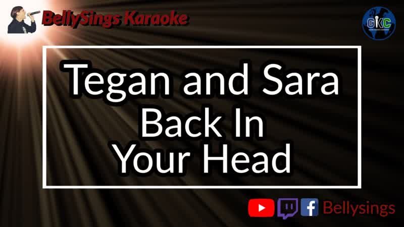 Tegan and Sara Back In Your Head (