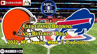 Cleveland Browns vs. Buffalo Bills | 2022 NFL Season Week 11 | Predictions Madden NFL 23