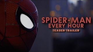 Spider-Man Every Hour (Fan-Film) - Teaser Trailer