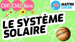 Le Systme solaire CM1 - CM2 - 6me - Cycle 3 - Sciences et technologie
