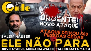 Podcast do Conde Urgente | Ele não para: novo ataque no Líbano mata mais 3