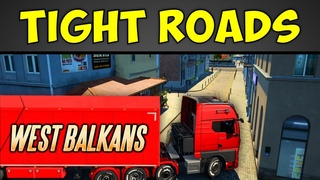 12 TIGHT City Roads in West Balkans DLC | Challenging & HIDDEN Narrow Streets | ETS2