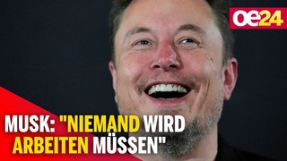 Musk: “Niemand wird arbeiten müssen“